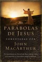 As Parábolas De Jesus – Comentadas Por John Macarthur