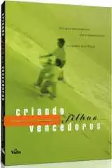 Criando Filhos Vencedores