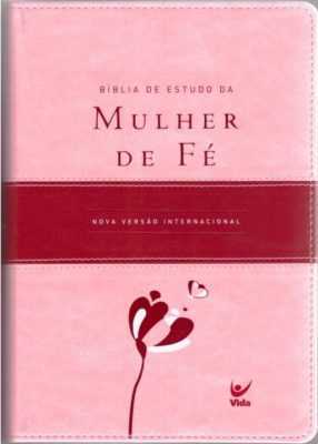 Bíblia De Estudo Da Mulher De Fé – Nvi – Luxo Rosa Claro E Vinho