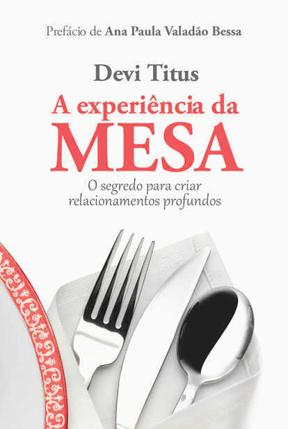 A Experiencia Da Mesa