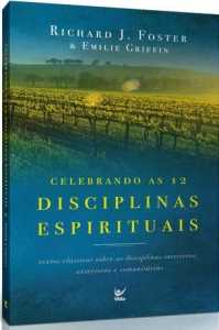 Celebrando As 12 Disciplinas Espirituais