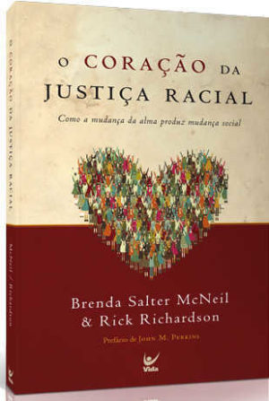 Coração da justiça racial, O-Como a mudança da alma produz mudança social