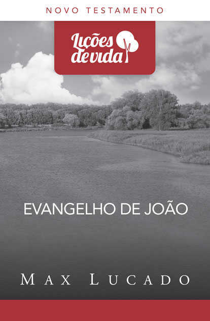 Evangelho De Joao – Coleção Lições De Vida