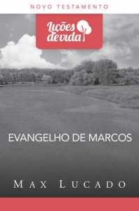 Evangelho De Marcos – Coleção Lições De Vida