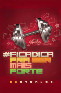 #Ficadica Para Ser Mais Forte