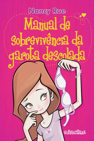 Manual De Sobrevivencia Da Garota Descolada