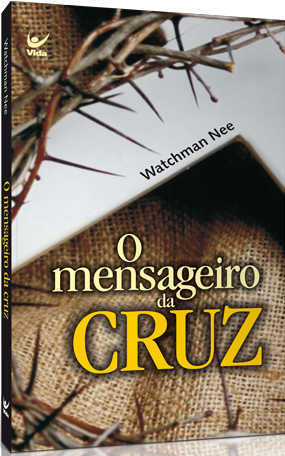 O Mensageiro Da Cruz