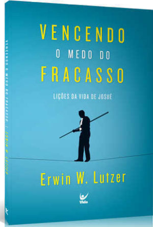 Vencendo o medo do fracasso