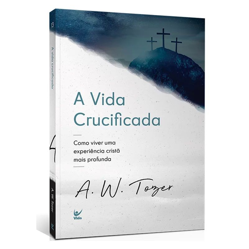 A Vida Crucificada