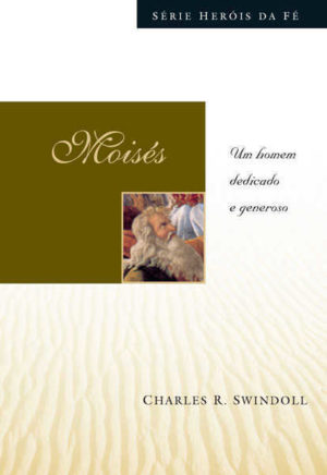 Moises - Serie Herois da Fe