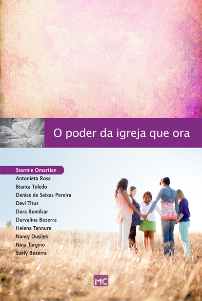 O Poder Da Igreja Que Ora