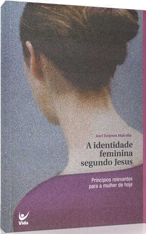 Identidade feminina segundo Jesus, A