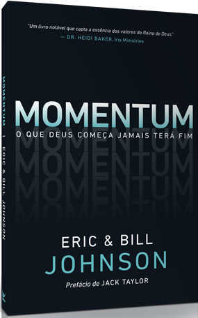 Momentum: O que Deus começa jamais terá fim. 