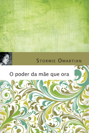 O Poder da Mae Que Ora