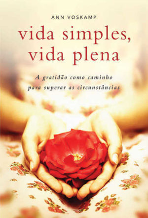 Vida Simples, Vida Plena