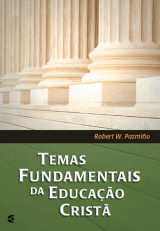 Temas Fundamentais Da Educação Cristã