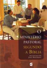Ministério Pastoral Segundo A Bíblia