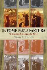 Da Fome Para A Fartura