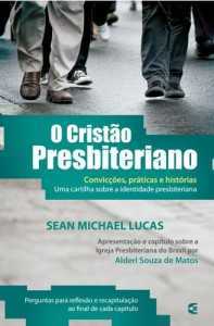 O Cristão Presbiteriano