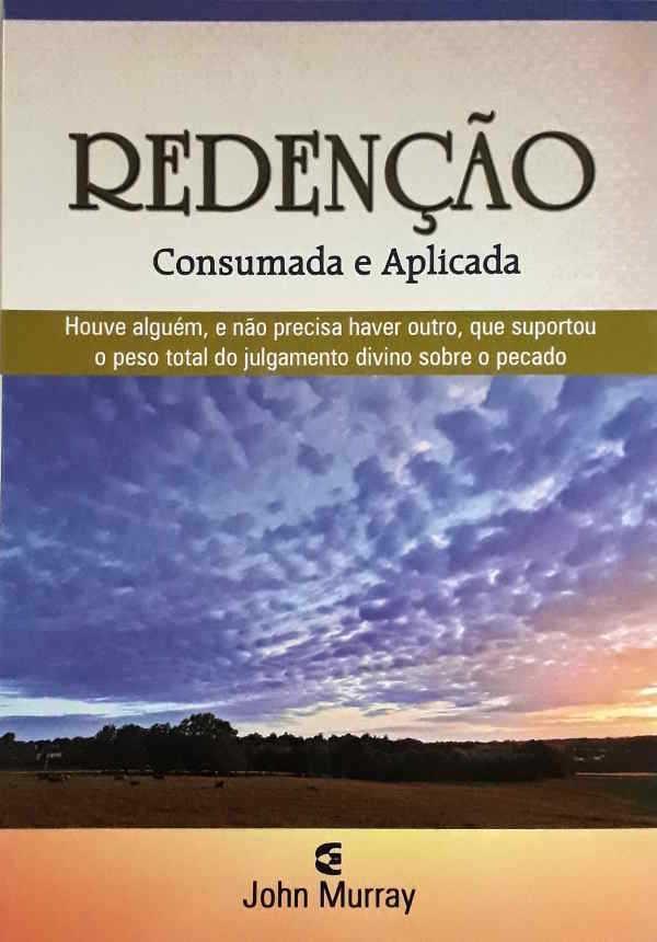 Redenção – Consumada E Aplicada