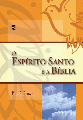 O Espírito Santo E A Bíblia