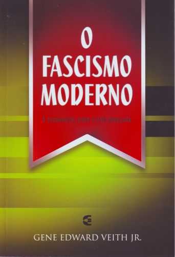 O Fascismo Moderno