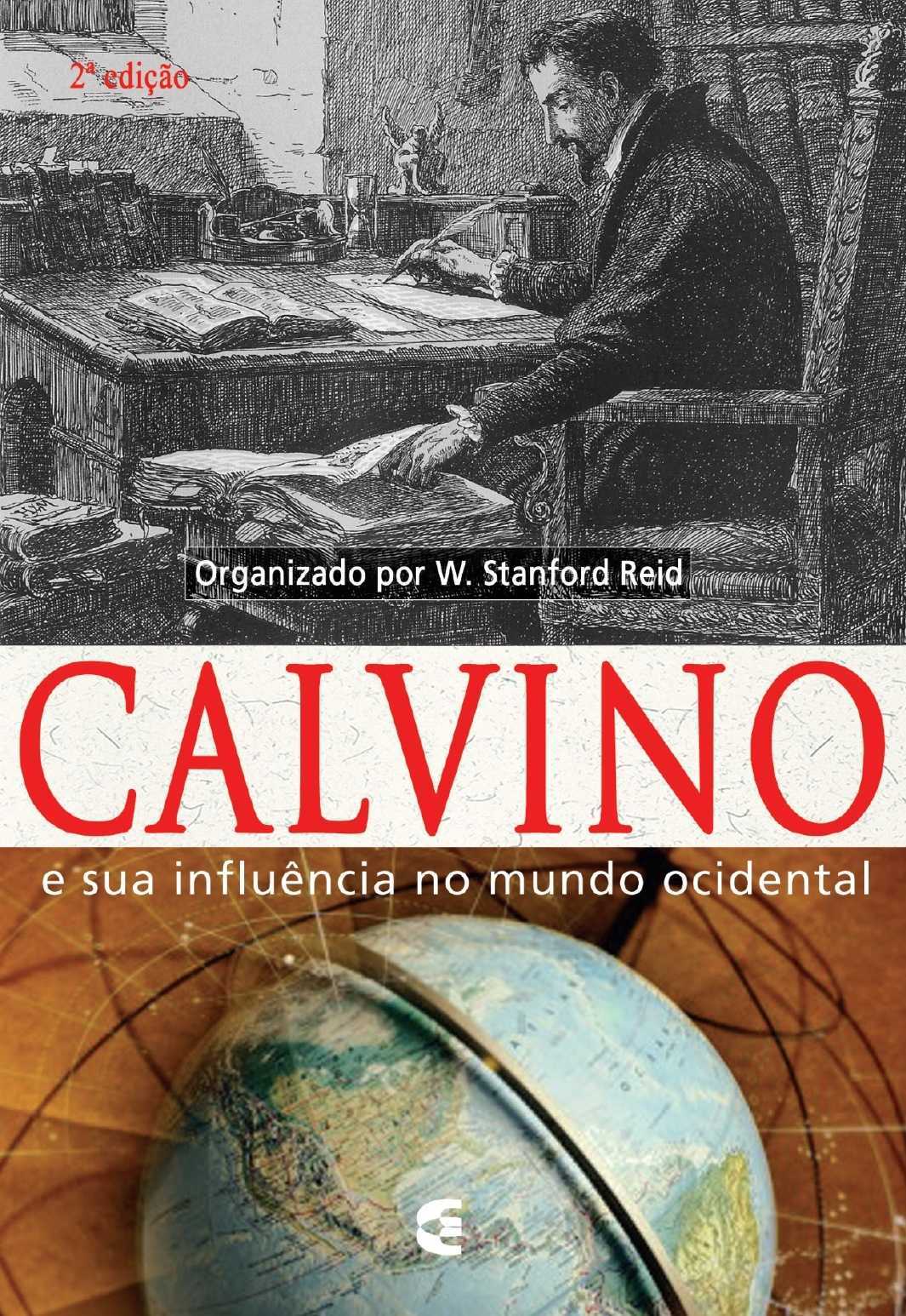 Calvino E Sua Influência No Mundo Ocidental – 2ª Edição