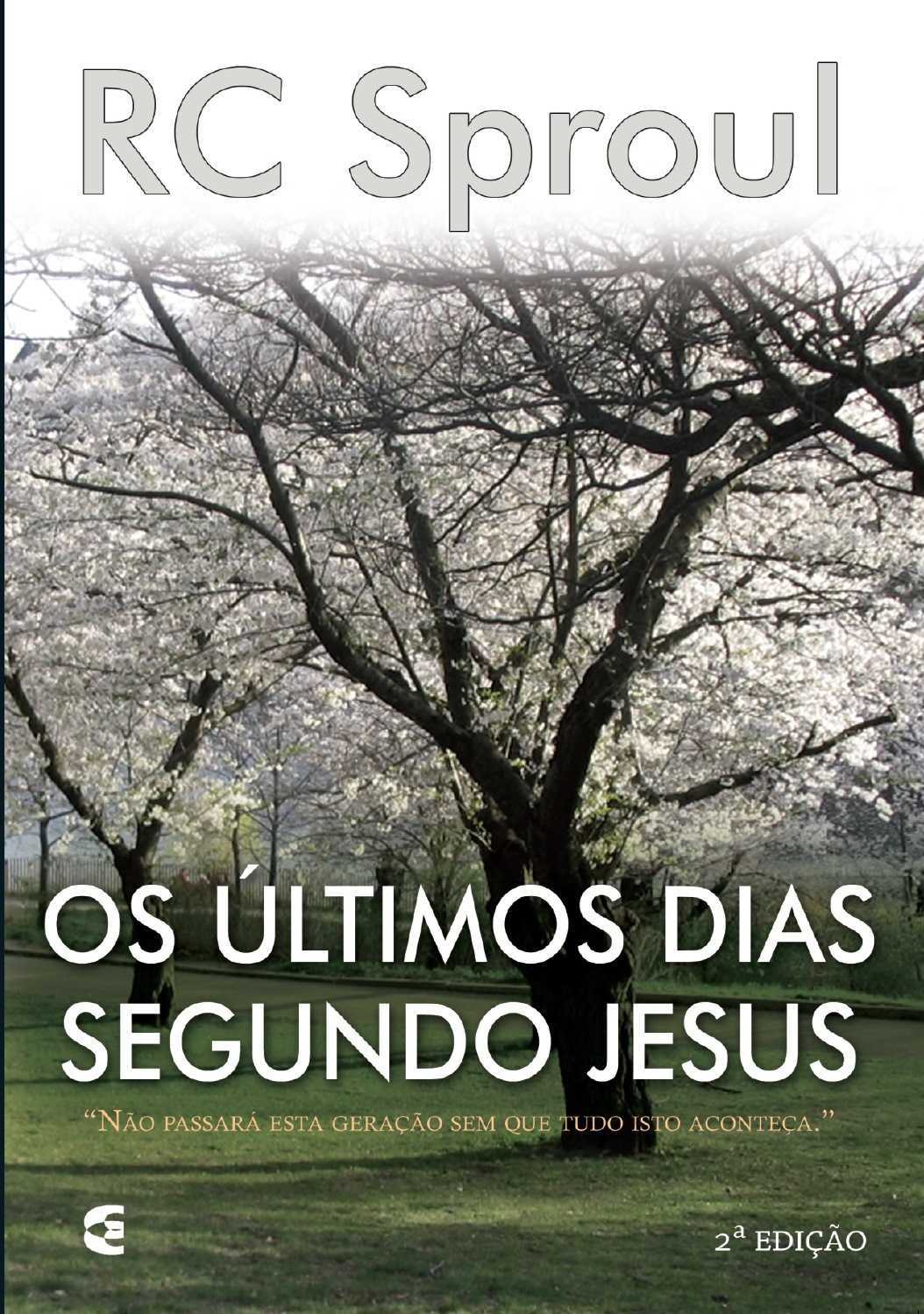 Os Últimos Dias Segundo Jesus