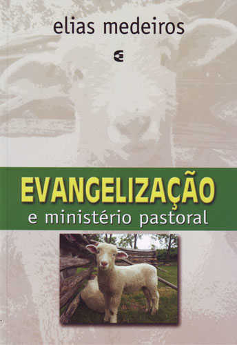 Evangelização E Ministério Pastoral