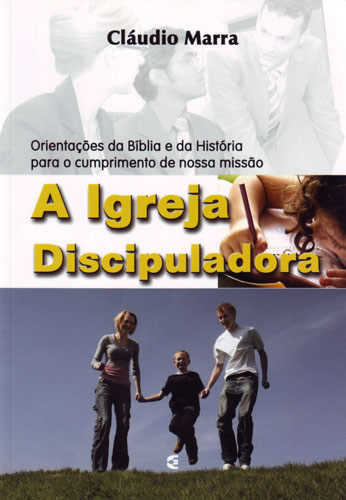 A Igreja Discipuladora