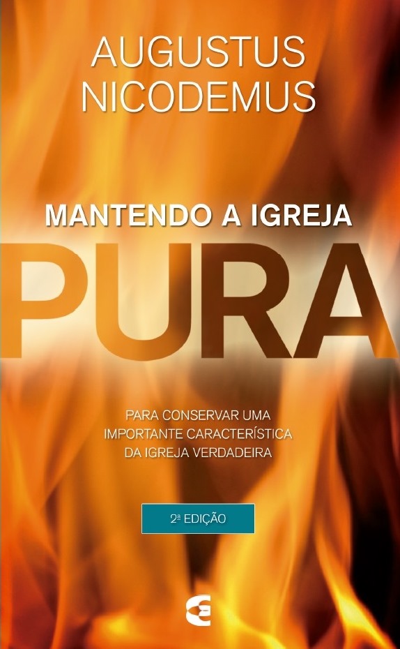 Mantendo A Igreja Pura