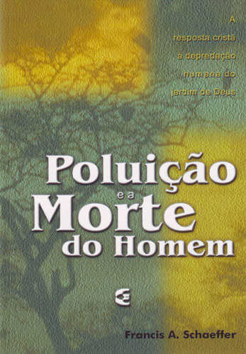 Poluicao E A Morte Do Homem