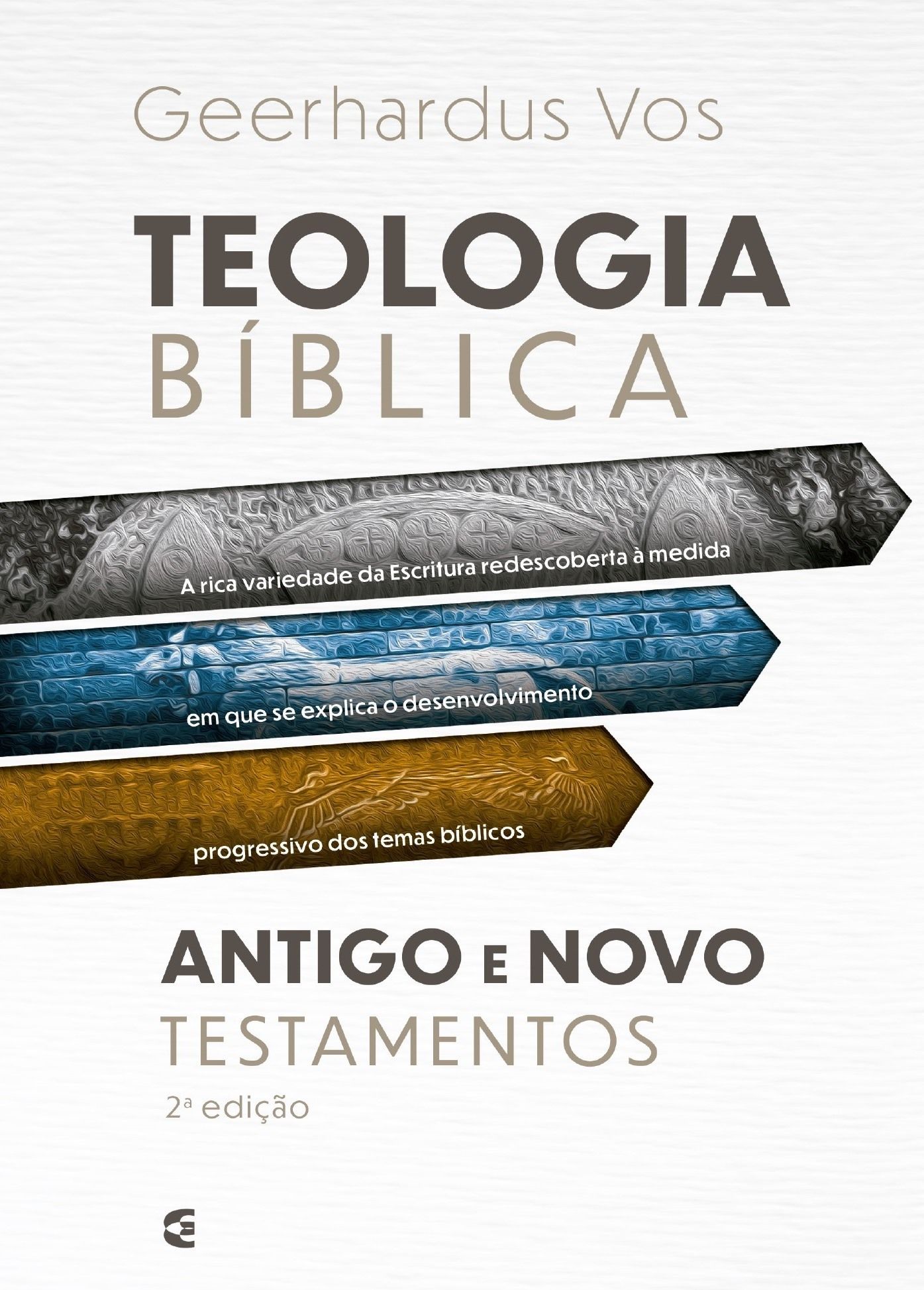 Teologia Bíblica – Antigo E Novo Testamento