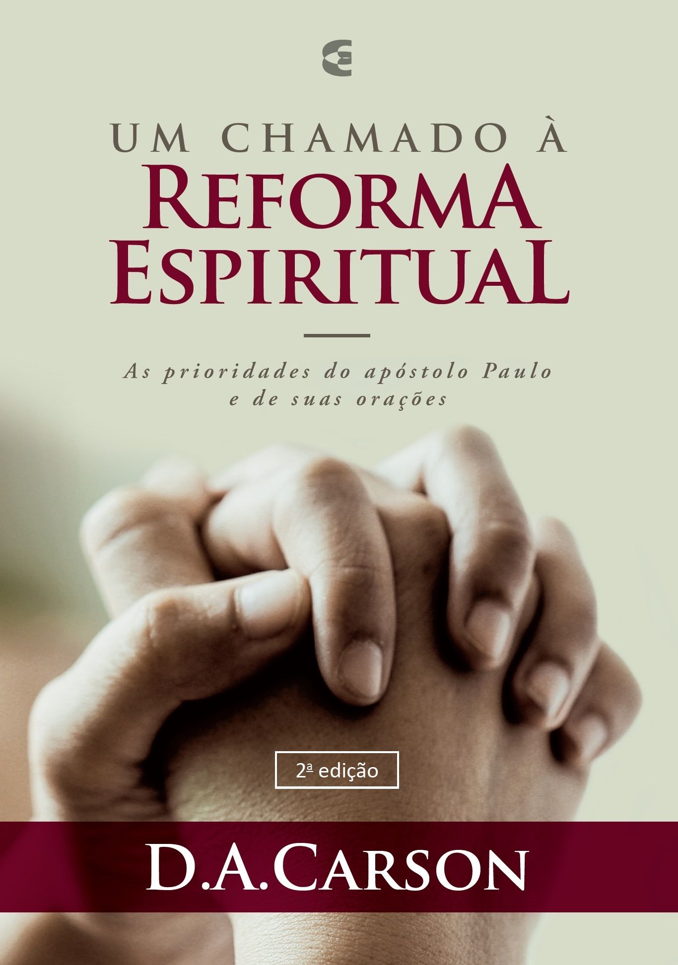 Um Chamado À Reforma Espiritual