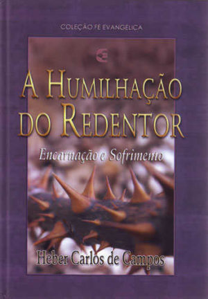 A Humilhação Do Redentor