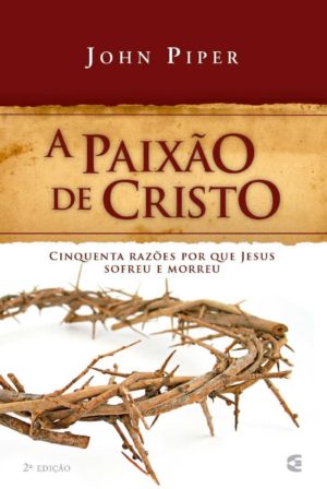 A paixão de Cristo