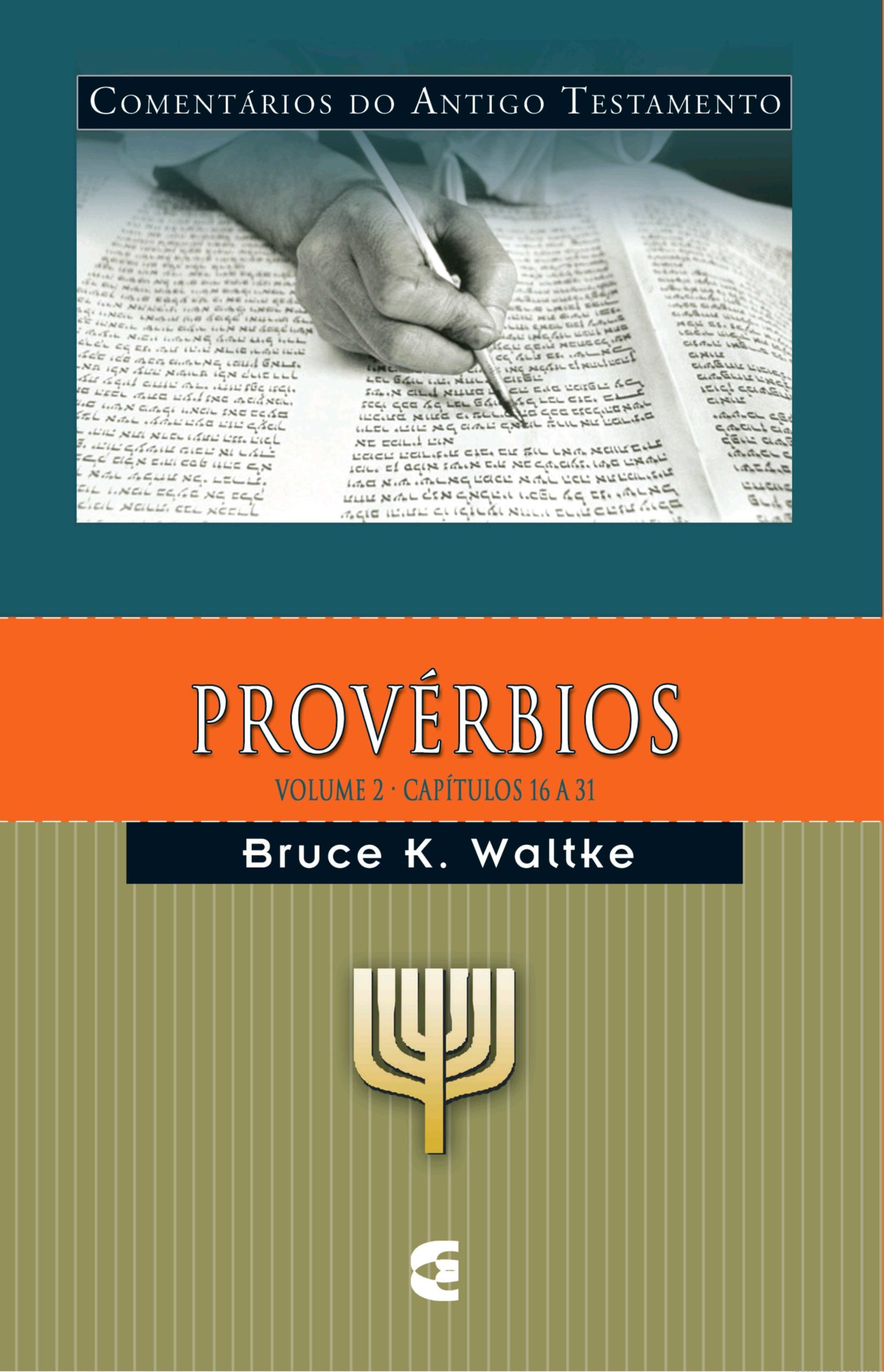 Comentário Do Antigo Testamento – Provérbios Volume 2