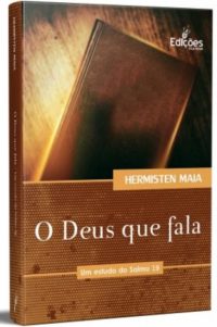 O Deus Que Fala | Um Estudo Do Salmo 19