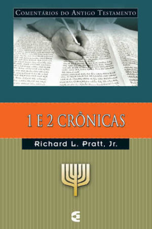 Comentário do Antigo Testamento - 1 e 2 Crônicas