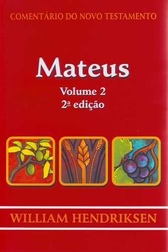 Comentário Do Novo Testamento – Mateus – Volume 2