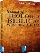 Manual De Teologia Bíblica E Sistemática