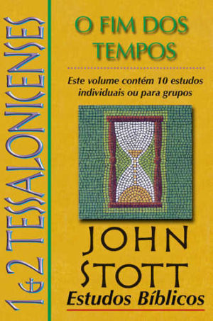 1 E 2 Tessalonicenses - John Stott