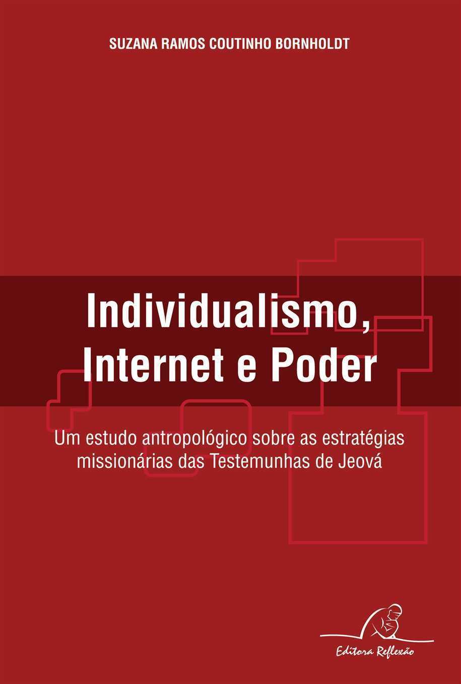 Individualismo, Internet E Poder