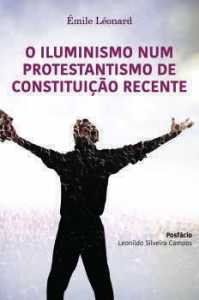 O Iluminismo Num Protestantismo De Constituição Recente