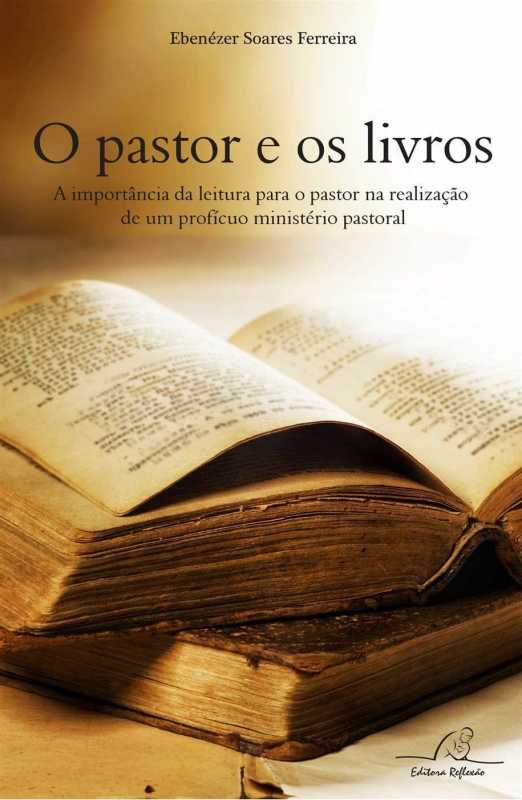 O Pastor E Os Livros