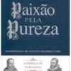 Paixão pela Pureza - Joel Beek e Randall Pederson