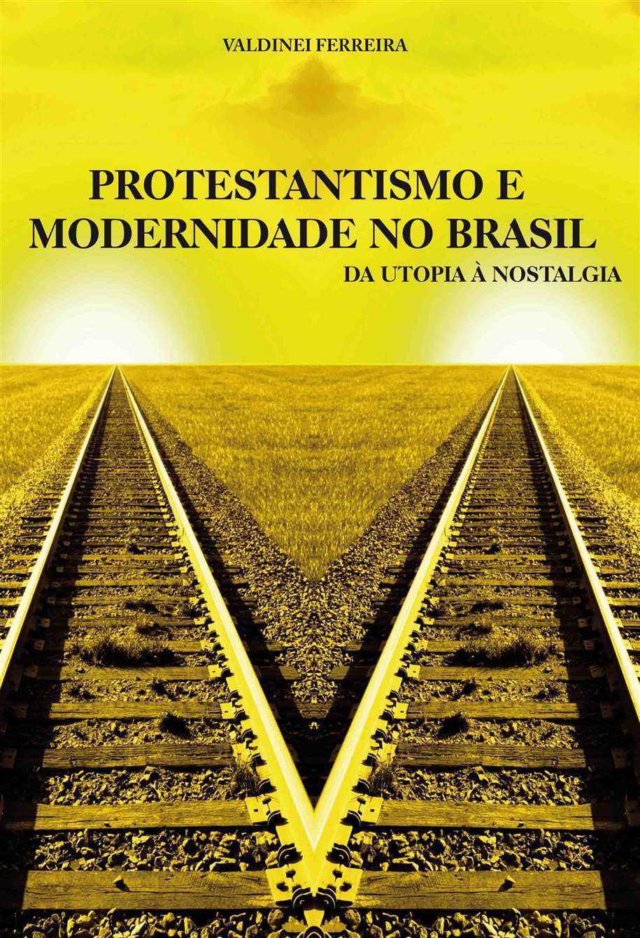 Protestantismo E Modernidade No Brasil