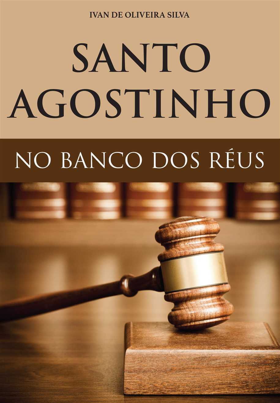 Santo Agostinho No Banco Dos Réus