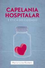 Capelania Hospitalar E Ética Do Cuidado