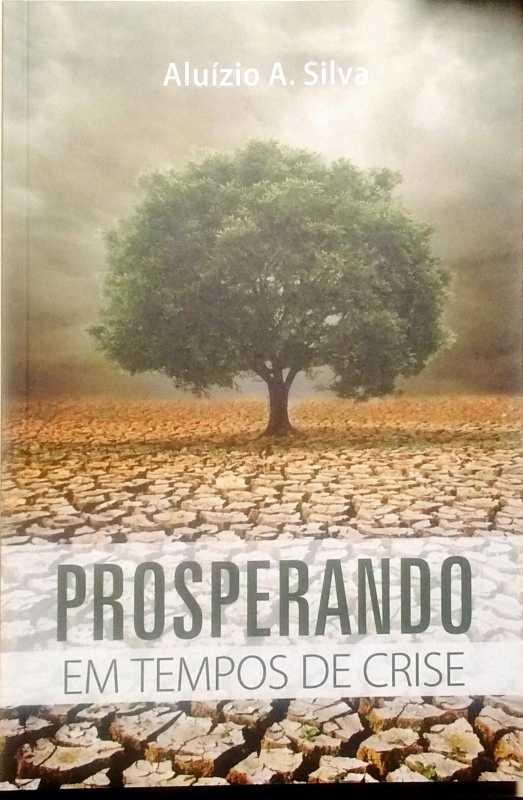 Prosperando Em Tempos De Crise